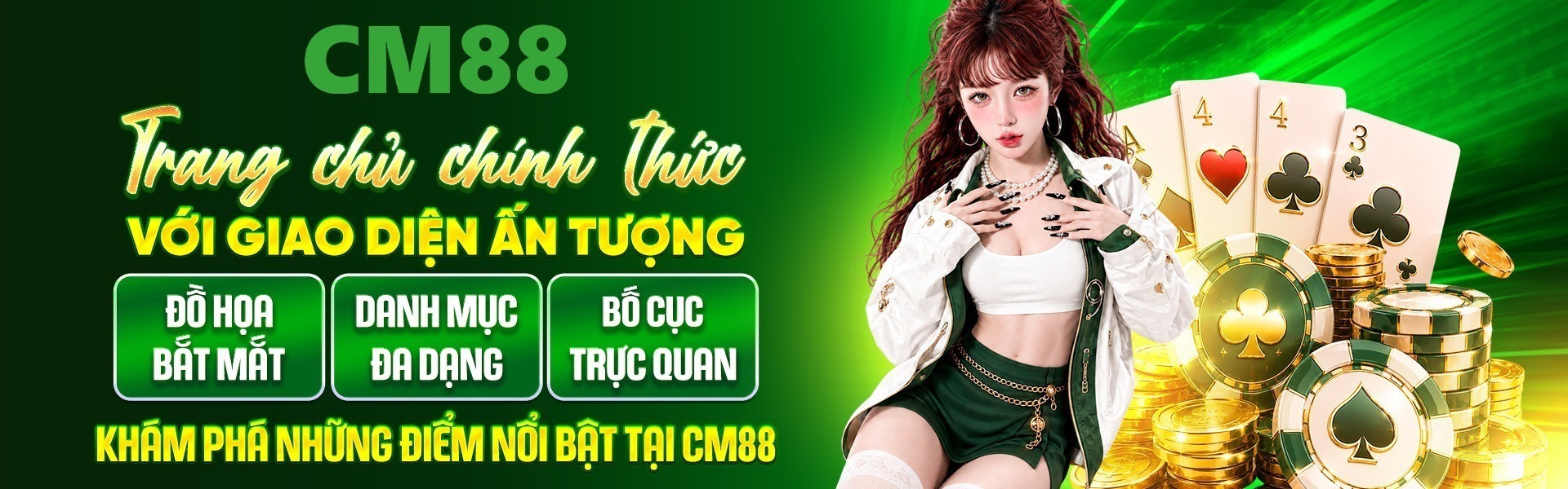 cm88 cùng trang chủ chính thức với giao diện ấn tượng nhất hiện bây giờ